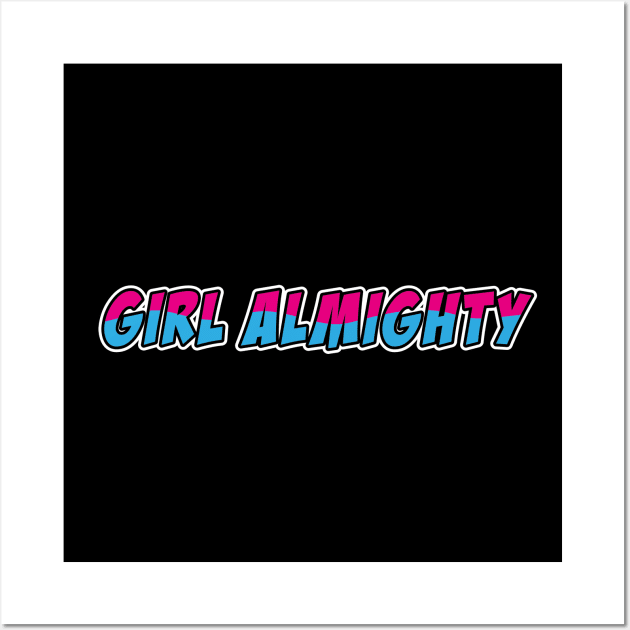 Girl Almighty Wall Art by jjsealion